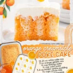 Delicious Orange Creamsicle Poke Cake topped with creamy orange frosting