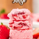 Strawberry Fudge 2 Strawberry Fudge