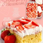 Delicious strawberry three milks cake topped with fresh strawberries and cream