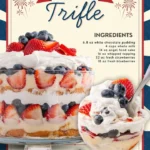 Delicious 4th of July trifle layered with red, white, and blue ingredients