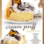 Delicious cream puff dessert filled with creamy custard and topped with icing sugar