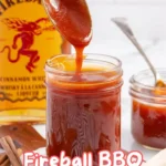 Fireball BBQ Sauce 2 Fireball BBQ Sauce