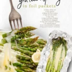 Grilled asparagus in foil on a grill, showcasing vibrant green vegetables.