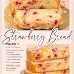 Homemade strawberry bread with fresh strawberries in a loaf