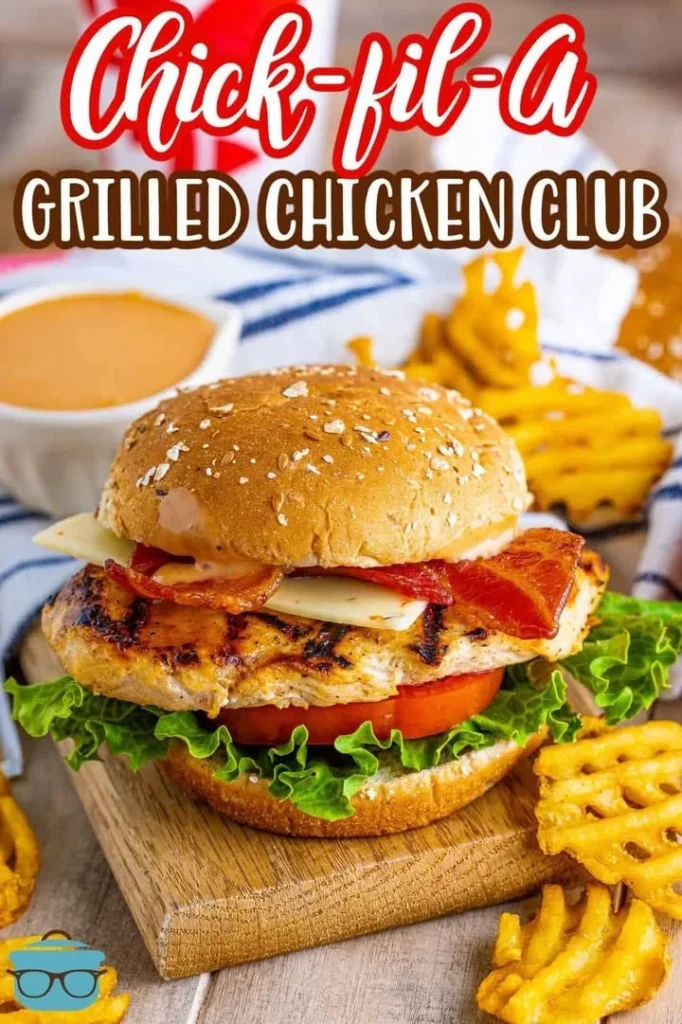 Chick-fil-A Grilled Chicken Club Sandwich with lettuce, tomato, and bacon.