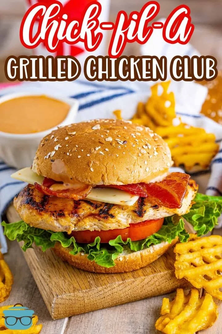 Chick-fil-A Grilled Chicken Club Sandwich with lettuce, tomato, and bacon.