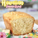 Hawaiian Banana Bread with Coconut and Pineapple slice on a wooden table