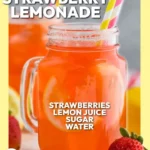 Glass of homemade strawberry lemonade with fresh strawberries and lemon slices