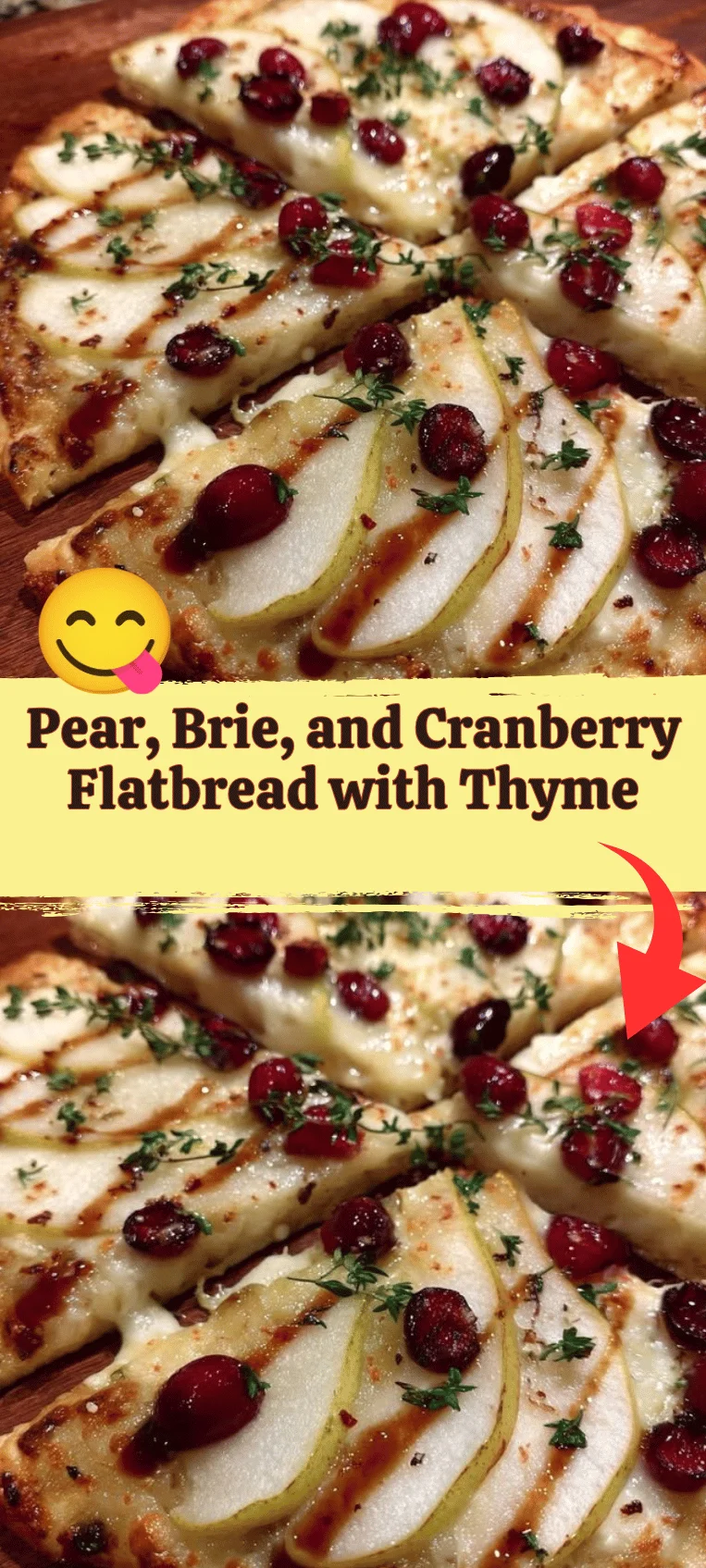 Pear, brie, and cranberry flatbread topped with thyme