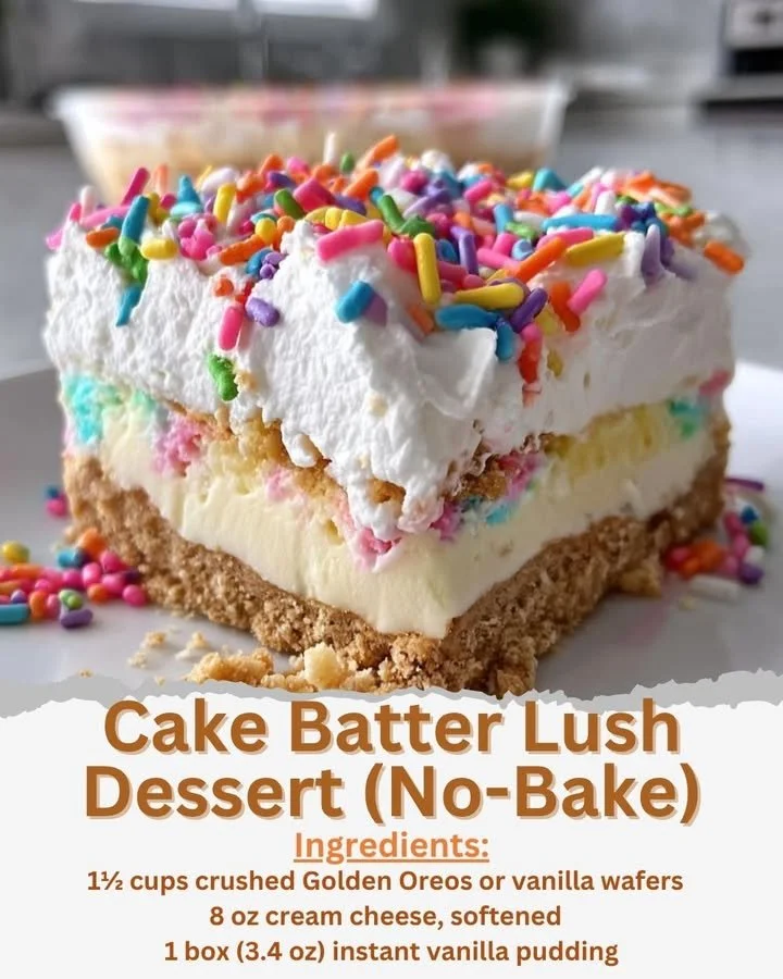 No-Bake Cake Batter Lush Dessert with creamy layers and cake flavor