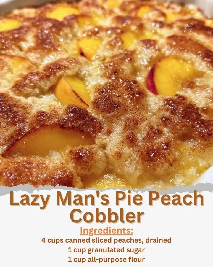 Lazy Man's Pie Peach Cobbler with fresh peaches and a buttery crust