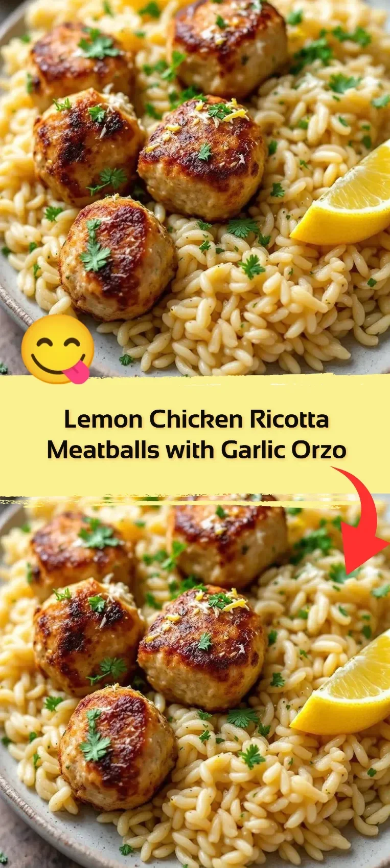 Lemon Chicken Ricotta Meatballs served with Garlic Orzo