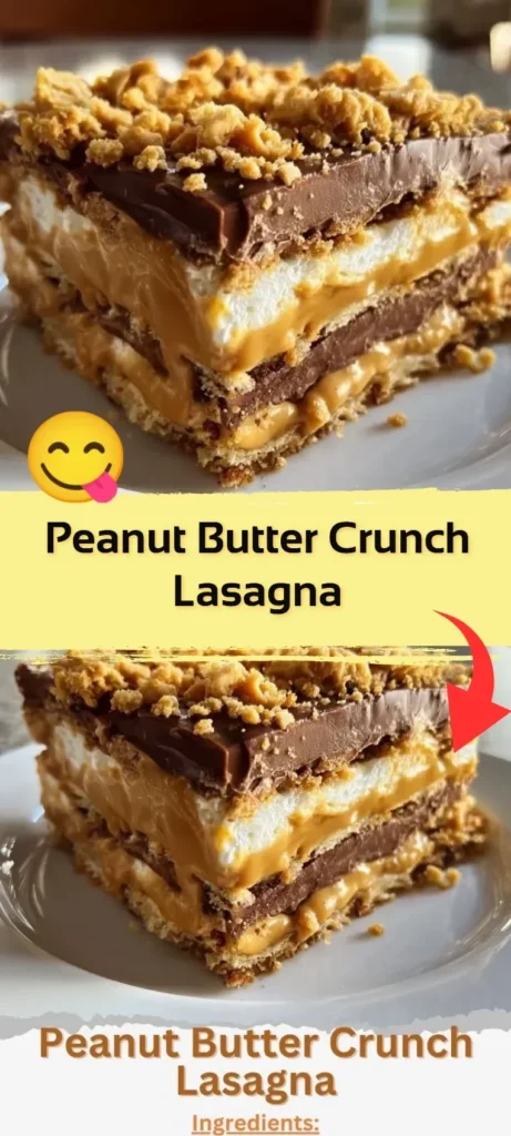 Delicious Peanut Butter Crunch Lasagna with layers of peanut butter and crunchy toppings