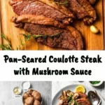 Pan-Seared Coulotte Steak with Mushroom Sauce