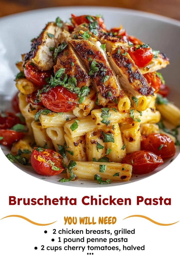 Bruschetta Chicken Pasta