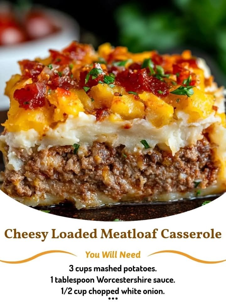 Cheesy Loaded Meatloaf Casserole