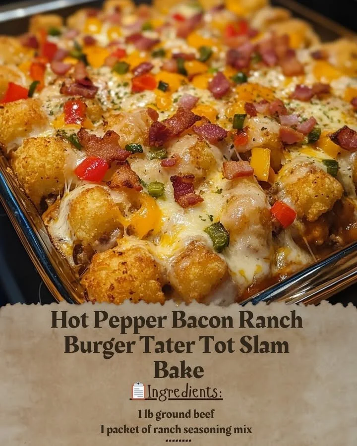 Hot Pepper Bacon Ranch Burger Tater Tot Slam Bake with melted cheese and crispy toppings.